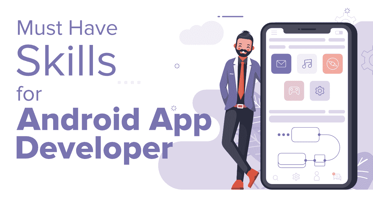 8-Must-Have-Skills-for-Becoming-an-Android-App-Developer